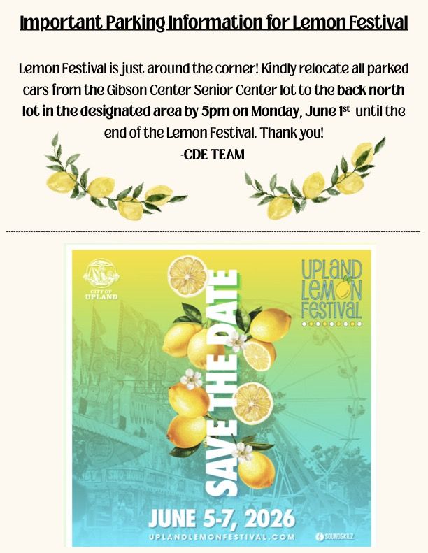 Alt text: Informational poster for the Upland Lemon Festival, June 5-7, 2026. Features lemons, floral wreath, and parking info. Bright, cheerful design.